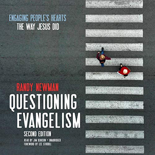 Questioning Evangelism, Second Edition by Randy Newman episode artwork