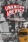 Unknown America: Myths and little known oddities about the greatest nation on earth (Volume 1)