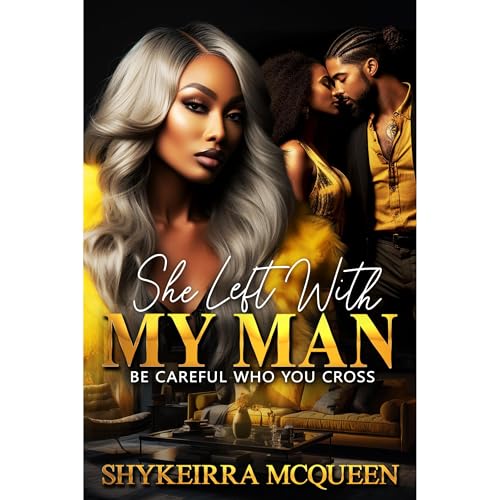She Left With My Man by Shykeirra McQueen episode artwork