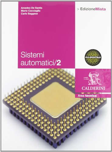  Sistemi automatici. Per le Scuole superiori. Con espansione online (Vol. 2)
