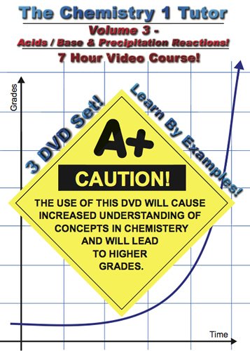 The Chemistry 1 Tutor: Volume 3 The Chemistry 1 Tutor: Volume 3