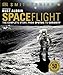 Spaceflight, 2nd Edition: The Complete Story from Sputnik to Curiousity