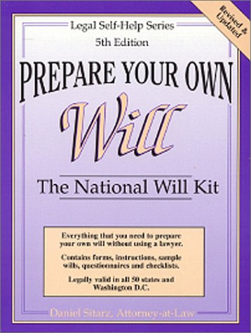 Prepare Your Own Will: The National Will Kit: Sitarz, Daniel ...