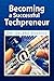 Becoming a Successful Techpreneur