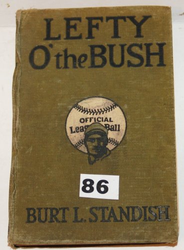 Lefty O'the Bush B0011709NE Book Cover