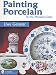 Painting Porcelain in the Meissen Style (Schiffer Craft Book)
