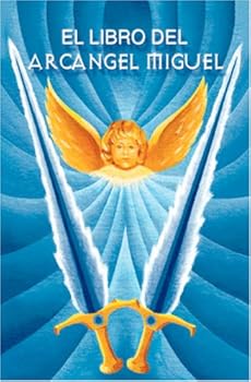 Paperback El Libro del Arcángel Miguel (Spanish Edition) [Spanish] Book