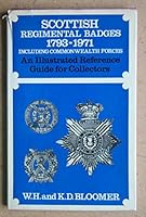 Scottish regimental badges, 1793-1971, including Commonwealth forces 0853684294 Book Cover