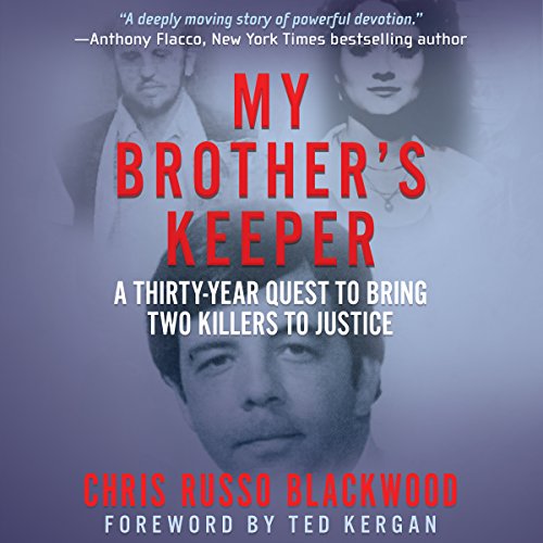 My Brother's Keeper A ThirtyYear Quest to Bring Two Killers to