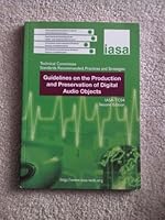 Guidelines on the Production and Preservation of Digital Audio Objects 9197619221 Book Cover