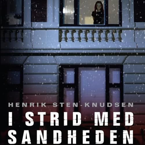 I strid med sandheden Audiolibro Por Henrik Sten-Knudsen arte de portada