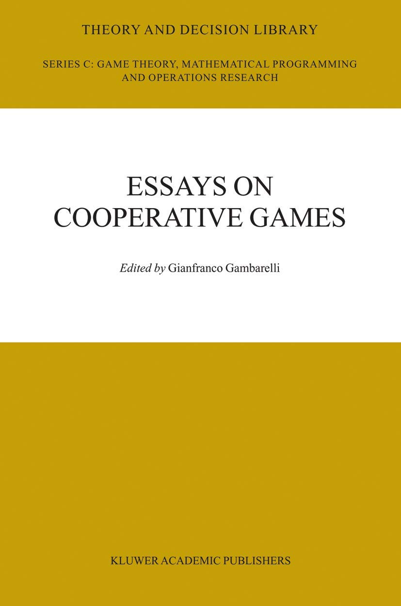 Essay in Cooperative Games: In Honor of Guillermo Owen (Theory and Decision Library C, 36)