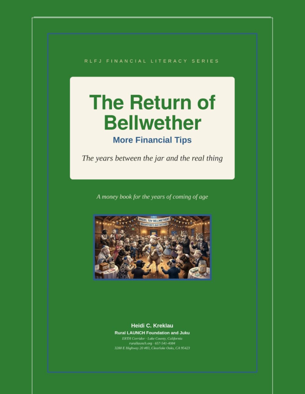 The Return of Bellwether: More Financial Tips: 4 (Financial Literacy From Preschool to Adulthood)