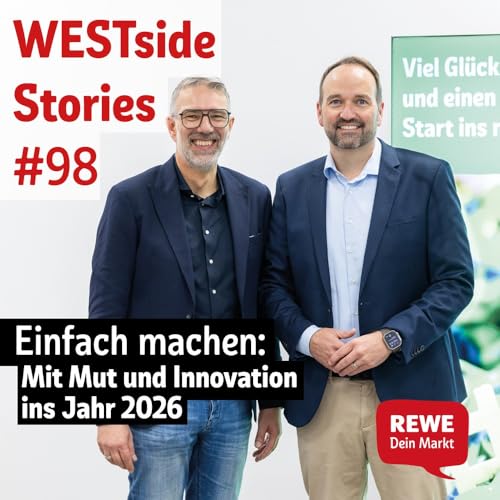 #98: Einfach machen: Mit Mut und Innovation ins Jahr 2026