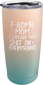20 oz Tumbler with Lid and Straw F Bomb Mom! I Sprinkle That Shit On Everythings Tumbler Insulated Tumbler Stainless Steel Tumbler Funny Gift