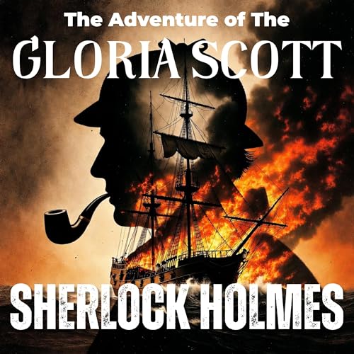 The Adventure of the Gloria Scott | Sherlock Holmes in Hindi