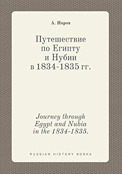 Paperback Journey through Egypt and Nubia in the 1834-1835. [Russian] Book