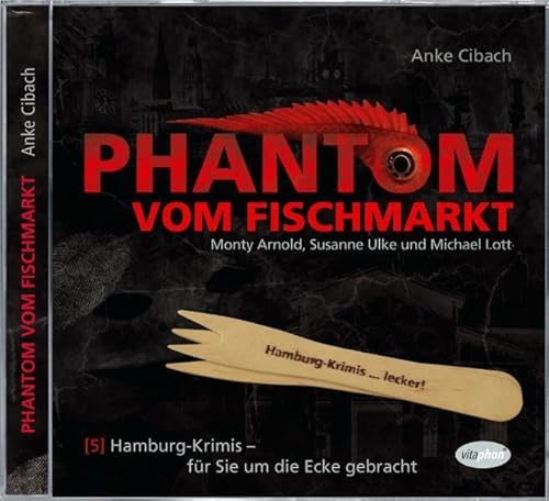 Preisvergleich Produktbild Hamburg-Krimis 05: Phantom vom Fischmarkt