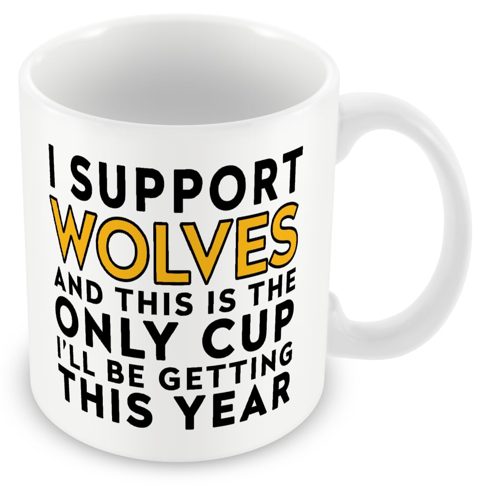 MUGGZ Funny Wolves Mug – Football Fan Gift for Men – Only Cup This Year