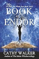 The Book of Endor (The Witch Tree) 173903676X Book Cover