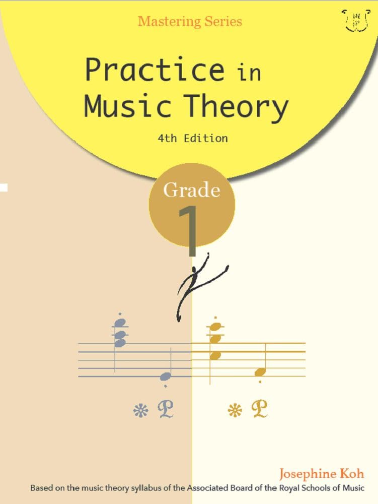 Practice in Music Theory Grade 1 (4th Edition).