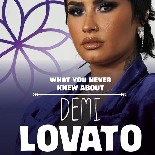 What You Never Knew About Demi Lovato by Helen Cox Cannons episode artwork