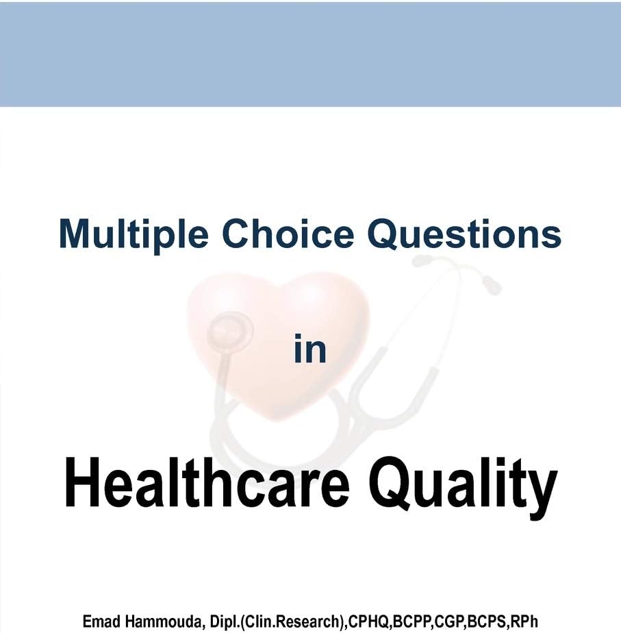 Multiple Choice Questions in Healthcare Quality