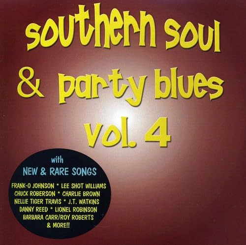 VARIOUS ARTISTS - Southern Soul & Party Blues, Vol. 4 - Amazon.com Music