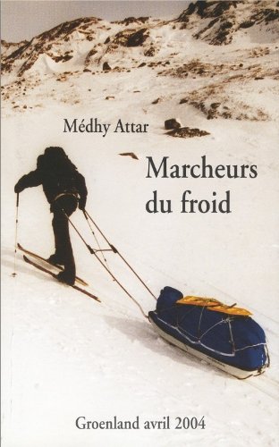 Télécharger Marcheurs du froid PDF Ebook En Ligne