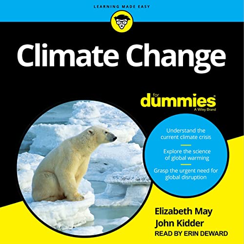 Climate Change for Dummies by Elizabeth May, John Kidder episode artwork