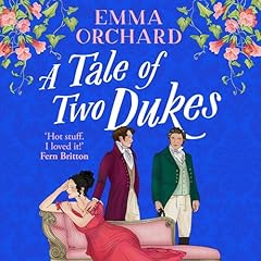 A Tale of Two Dukes Audiolibro Por Emma Orchard arte de portada