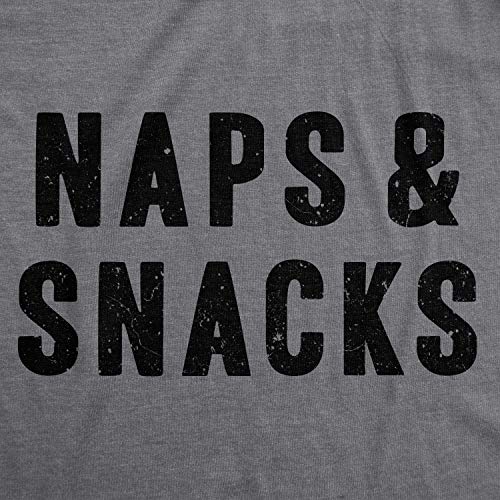 Womens Naps and Snacks T Shirt Funny Sarcastic Food Gift for Her Hilarious Tee Funny T Shirts Sarcastic Tops for Women Cool Food Top Women's Novelty Tees Dark Grey XL
