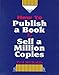 How to Publish a Book & Sell a Million Copies