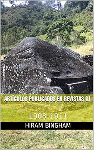 ARTÍCULOS PUBLICADOS EN REVISTAS (I): 1908-1911