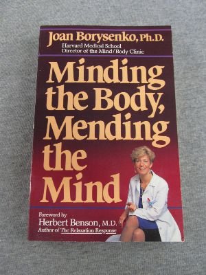 Minding the Body, Mending the Mind B007UI9YAM Book Cover
