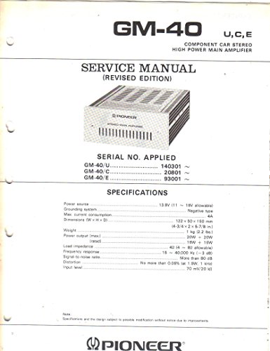 Pioneer GM-40 High Power Main Amplifier, Component Car Stereo, Service Manual, Parts List, Schematic