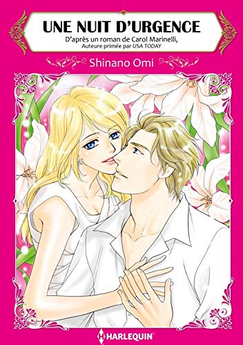 Une Nuit D Urgence Harlequin Manga French Edition Kindle Edition By Carol Marinelli Shinano Omi Literature Fiction Kindle Ebooks Amazon Com