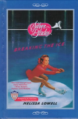 Breaking the Ice (Silver Blades) [Large Print] 0836820630 Book Cover