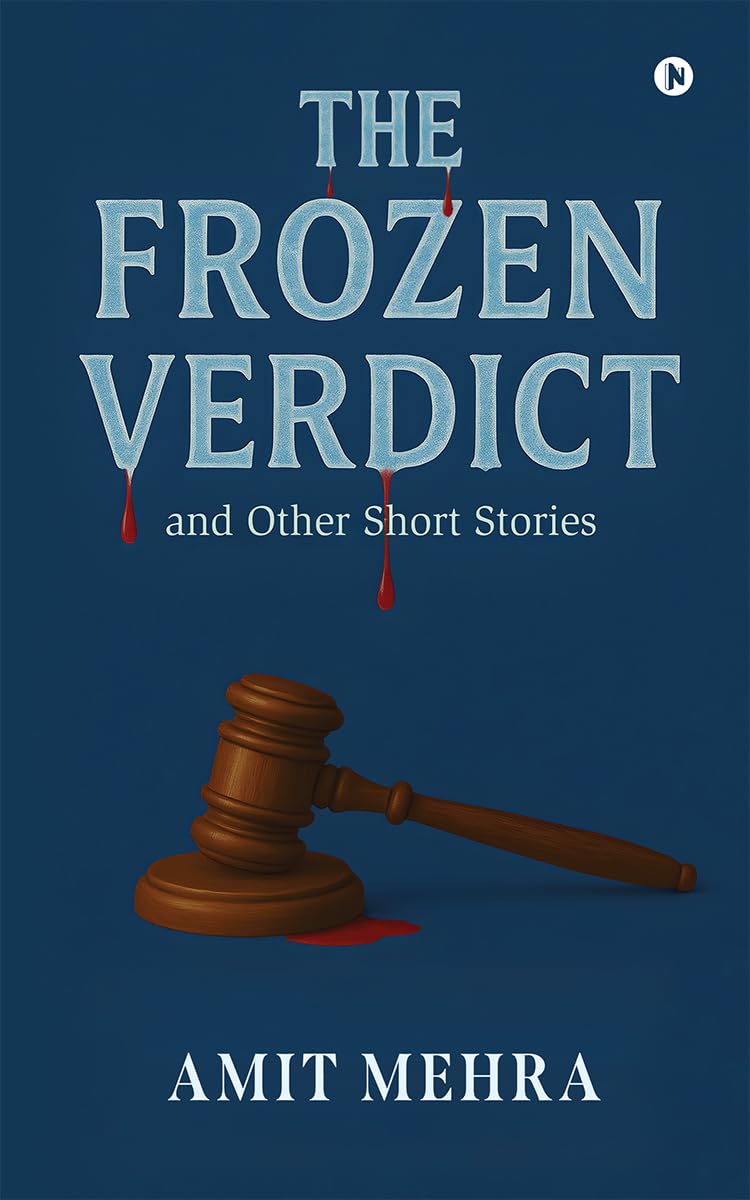 The Frozen Verdict and Other Short Stories: Can't Stop Loving You.