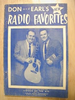 Don and Earl's New Radio Favorites (Americas Favorite Song of the Air with Four Part Harmony Arrangements)
