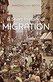 A Short History of Migration