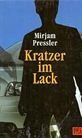 Kratzer im Lack 3407787103 Book Cover