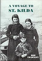 A Voyage to St Kilda 095160225X Book Cover