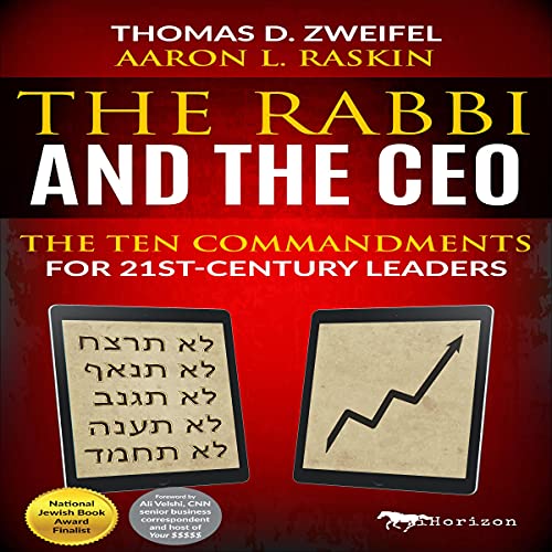 The Rabbi and the CEO by Thomas D. Zweifel, Aaron L. Raskin episode artwork