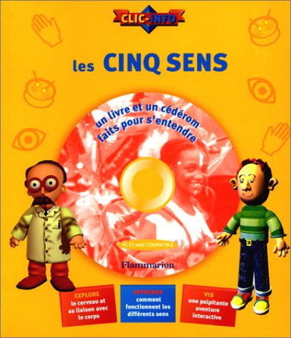 Les cinq sens (contient un cédérom)