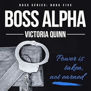 Boss Alpha (Volume 5) Audiobook By Victoria Quinn cover art