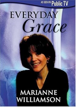 Marianne Williamson - Everyday Grace