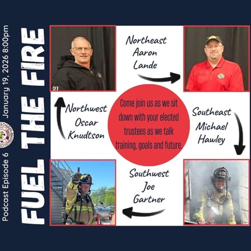 Fuel the Fire Episode 6: NDFSIS Trustees