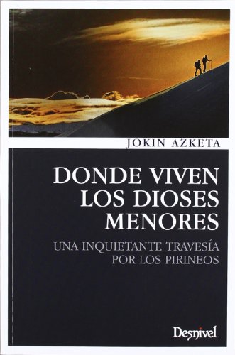 Donde Viven Los Dioses Menores (Literatura (desnivel))