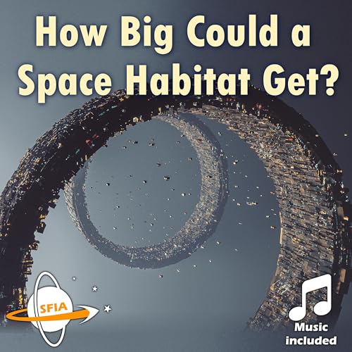 How Big Could a Space Habitat Get? Podcast Por  arte de portada
